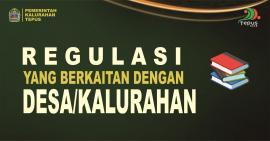 Kumpulan Peraturan yang Berkaitan dengan Desa atau Kalurahan